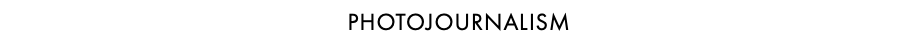 PHOTOJOURNALISM